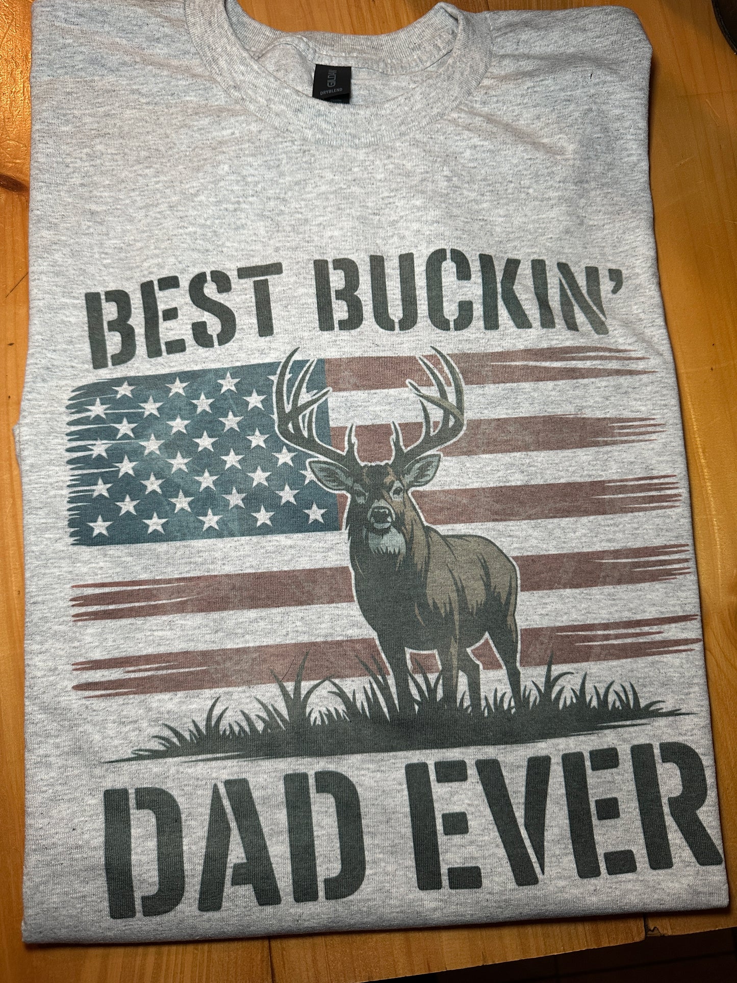 Best Buckin Dad Ever