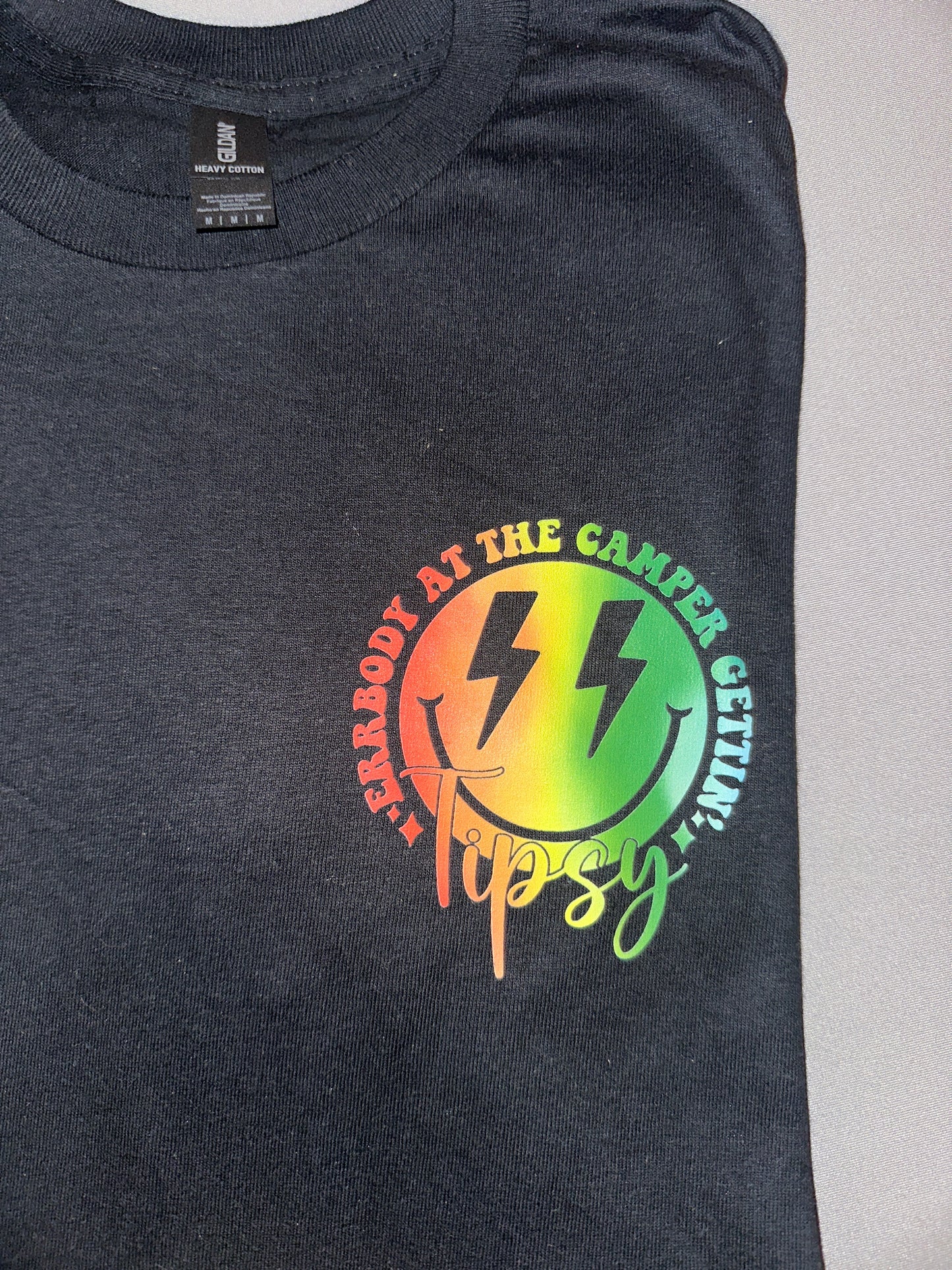 Errrbody at the Camper Gettin’ Tipsy T-Shirt
