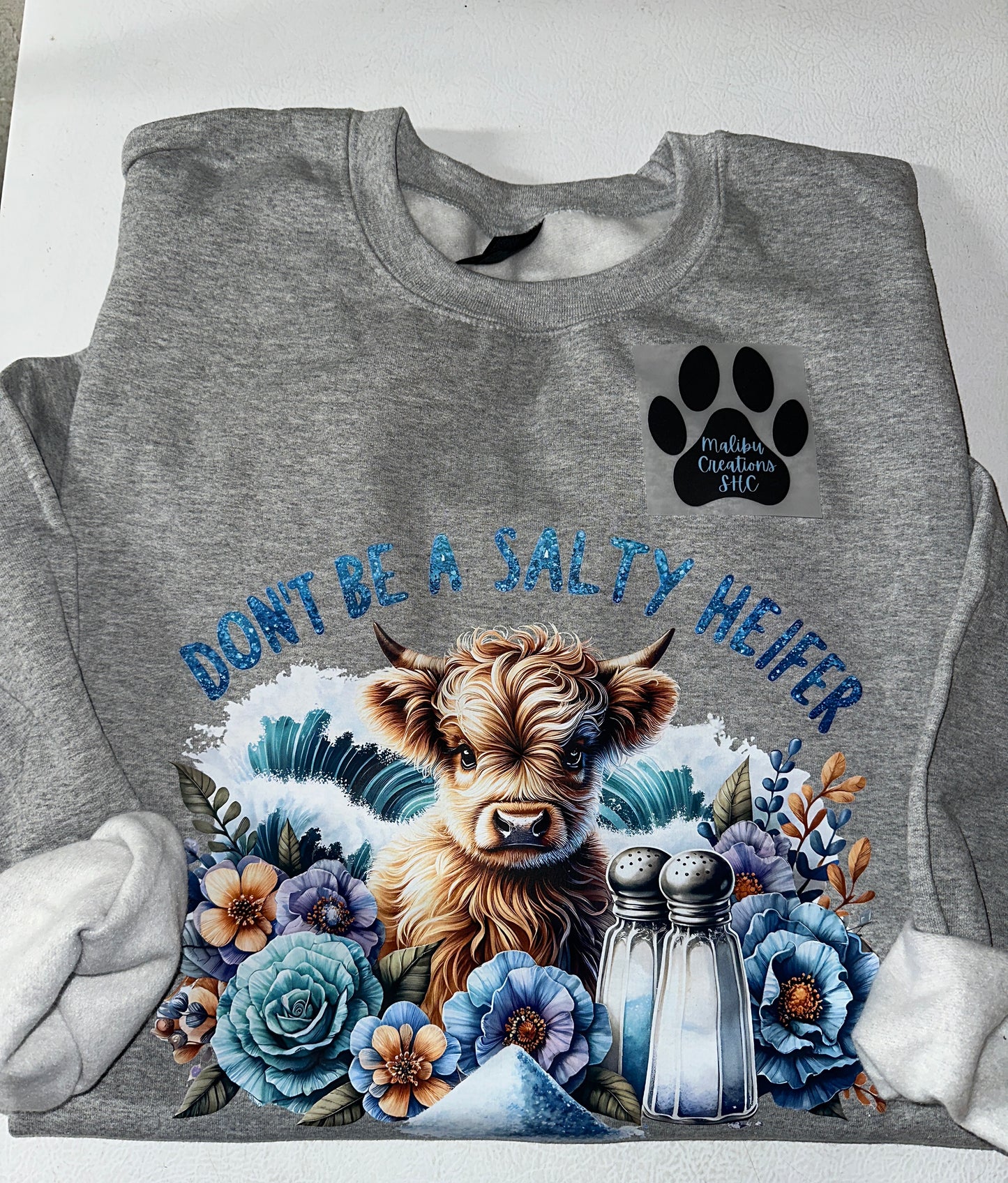 Don’t be a Salty Heifer Crewneck
