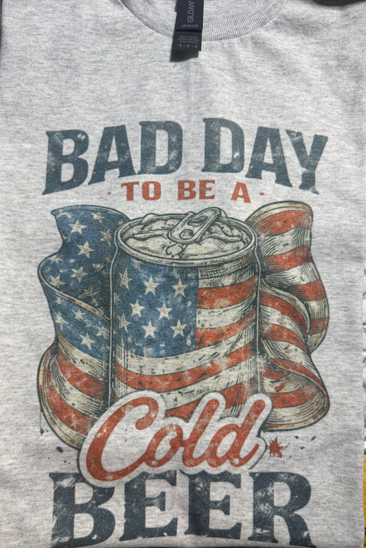 Bad Day to be a Cold Beer