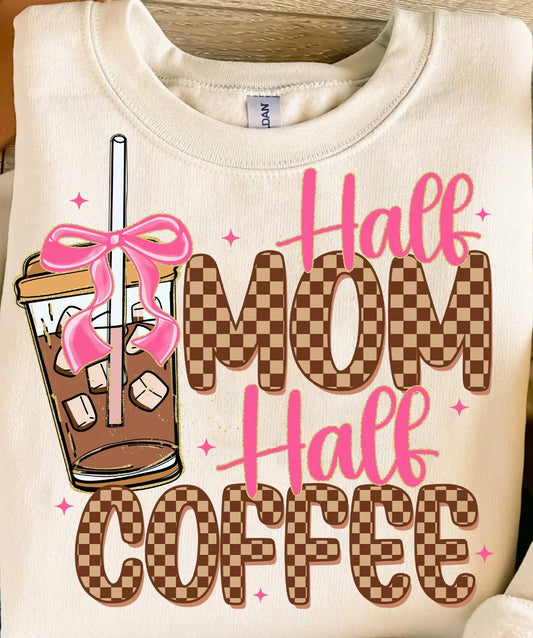Half Mom Half Coffee